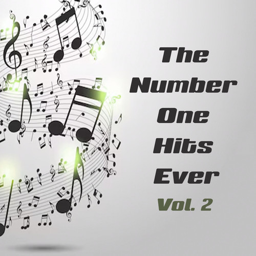 The Number One Hits Ever, Vol. 2