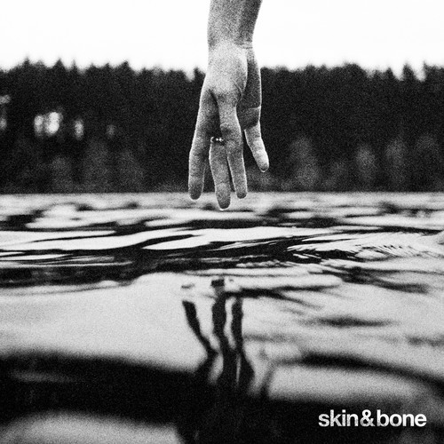 skin & bone (Explicit)