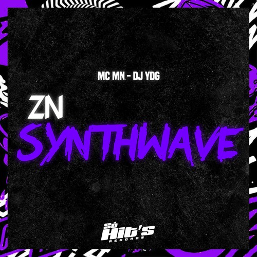 Zn Synthwave (Explicit)