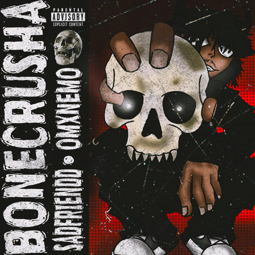 bonecrusha! (Explicit)
