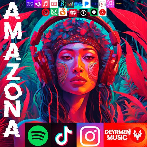 Amazonas (Electronica) Deyrmen music