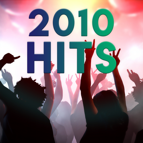 2010s Hits (Explicit)