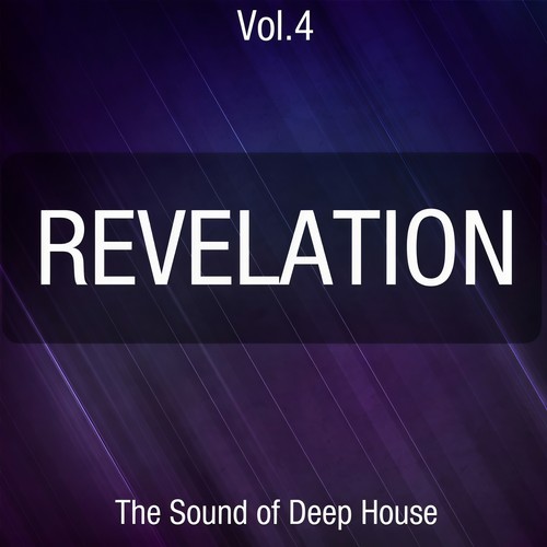 Revelation, Vol. 4 (Deephouse Session)