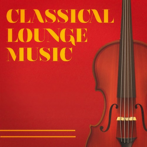 Classical Lounge Music