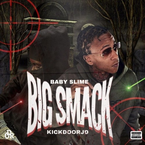 Big Smack (Explicit)