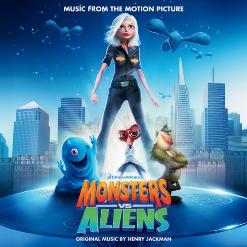 Monsters Vs. Aliens (Music from the Motion Picture)