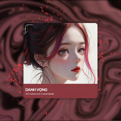 Danh Vọng (Deep House)