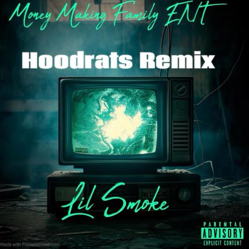 Hoodrats (Remix) [Explicit]