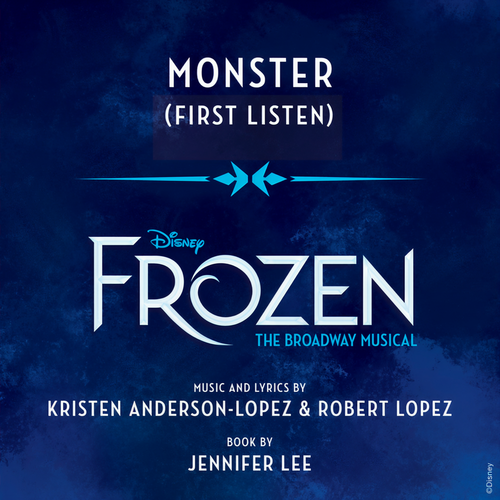 Monster(From ”Frozen: The Broadway Musical” / First Listen) - Caissie Levy&John Riddle&Male Ensemble - Frozen: The Broadway Musical