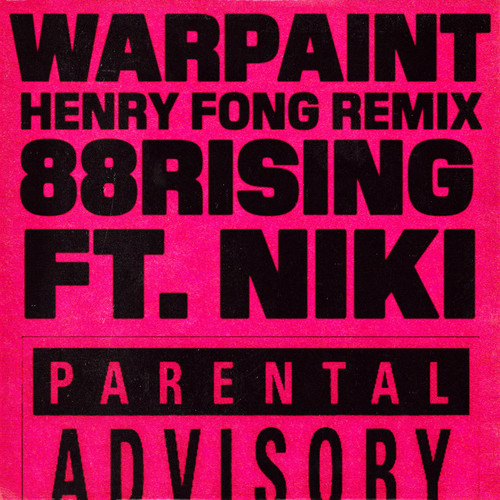 Warpaint (feat. NIKI) [Henry Fong Remix] [Explicit]