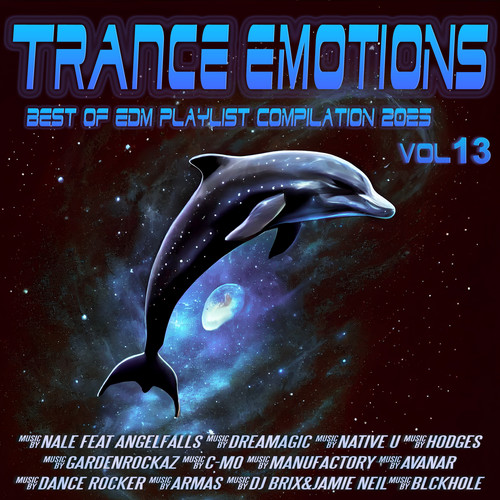 Trance Emotions, Vol. 13 (Best of EDM Playlist Compilation 2025)