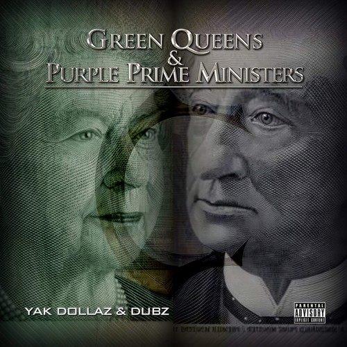 Green Queens & Purple Prime Ministers (Explicit)