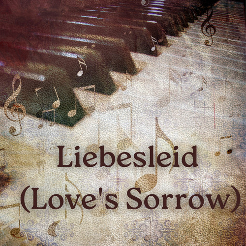 Liebesleid (Love's Sorrow)