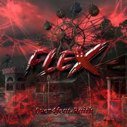 FLEX (feat. Raith) [Explicit]