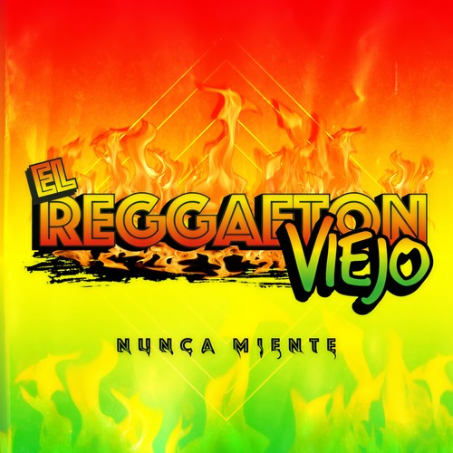 El Reggaeton Viejo Nunca Miente (Explicit)