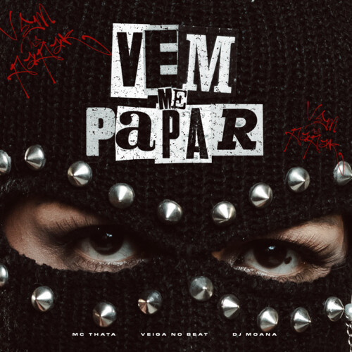 Vem Me Papar (Explicit)