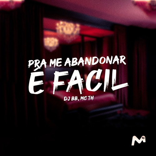 PRA ME ABANDONAR É FACIL (Explicit)