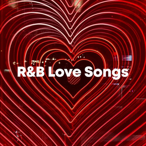 R&B Love Songs (Explicit)