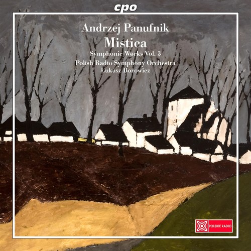 PANUFNIK, A.: Symphonic Works, Vol. 3 (Borowicz) - Sinfonia mistica / Autumn Music / Hommage a Chopin