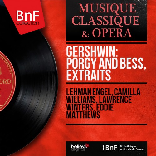 Gershwin: Porgy and Bess, extraits (Mono Version)