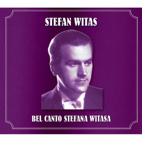 Bel Canto Stefana Witasa
