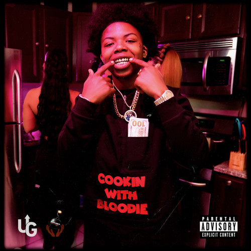 COOKIN WITH BLOODIE (Explicit)