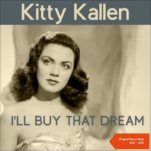 I'll Buy That Dream (Original Recordings 1943 - 1955)