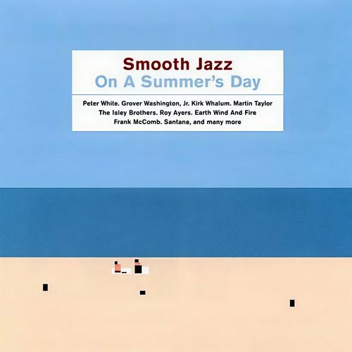 Smooth Jazz On A Summer's Day