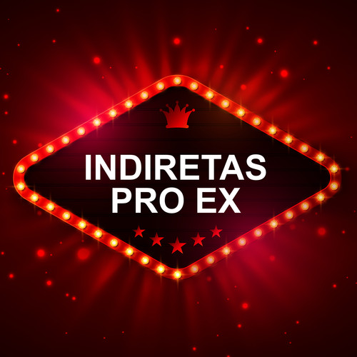 Indiretas pro ex