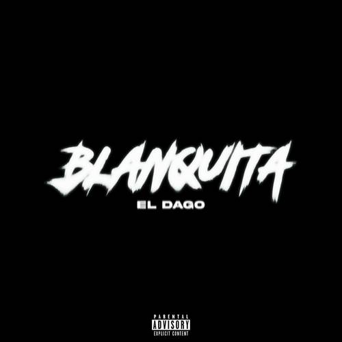 Blanquita (Explicit)