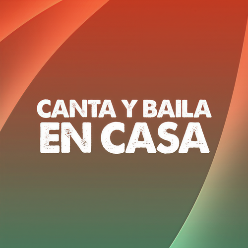 Canta y Baila en Casa