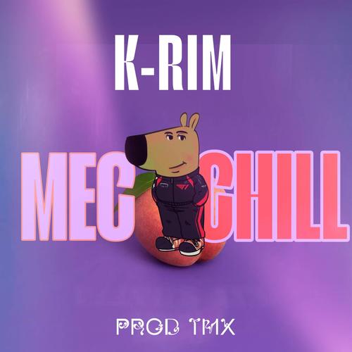 Mec Chill (feat. TMX Official)