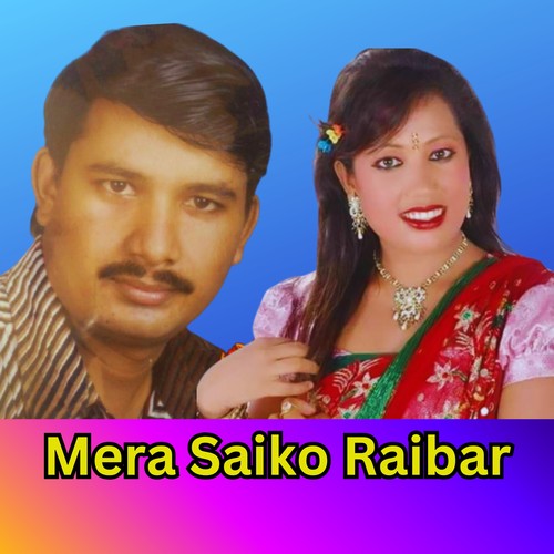 Mera Saiko Raibar