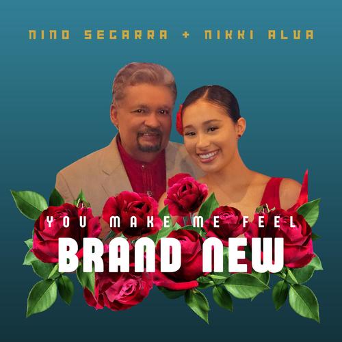 You Make Me Feel Brand New (feat. Nikki Alva)