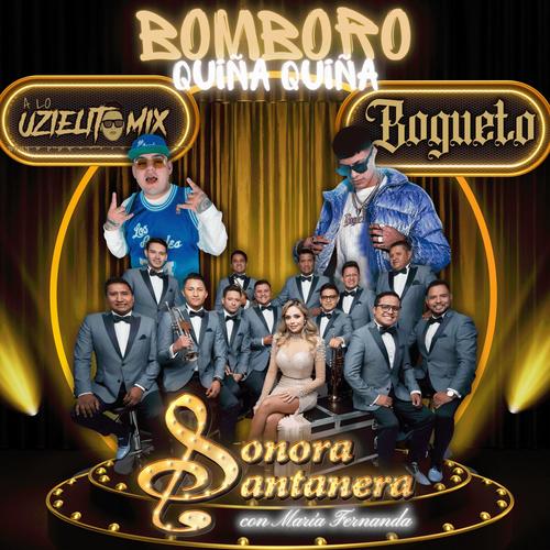 Bomboro Quiña Quiña (feat. El Bogueto & Uzielito Mix) [REMIX]