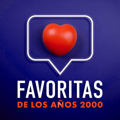 Favoritas De Los Años 2000 (Explicit)
