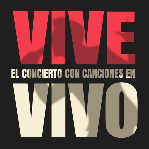 Vive El Concierto Con Canciones En Vivo (Explicit)