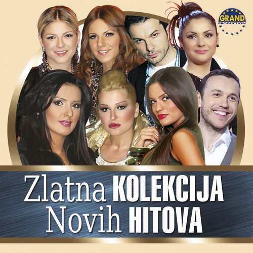 Zlatna Kolekcija Novih Hitova 2013