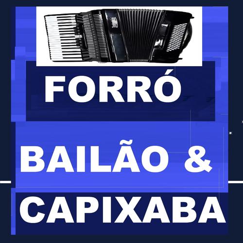 FORRÓ BAILÃO & CAPIXABA