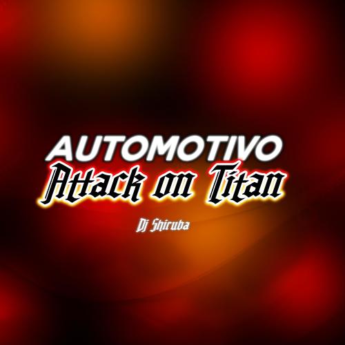 Automotivo Attack on Titan (feat. MC Britney) [Explicit]