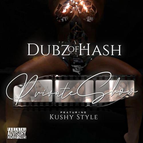 Private Show (feat. Kushy Style) [Explicit]