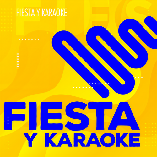 Fiesta y Karaoke (Explicit)