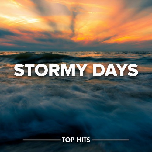 Stormy Days (Explicit)