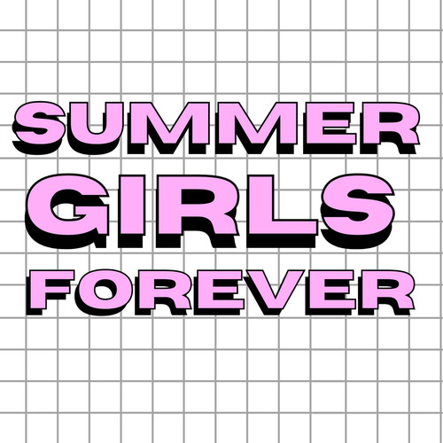 Summer Girls Forever (Explicit)