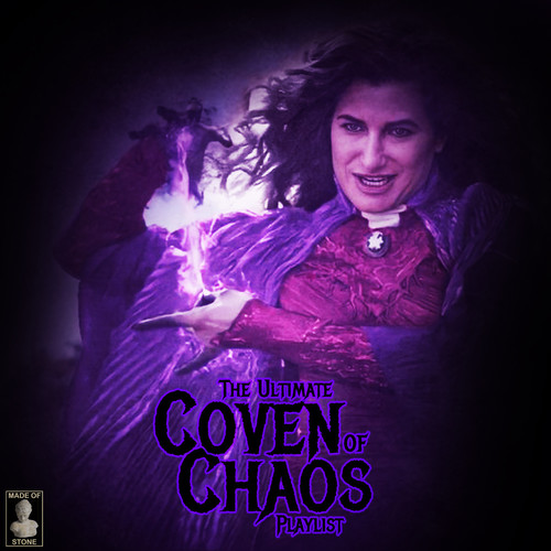 The Ultimate Coven of Chaos Playlist