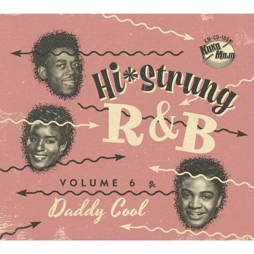 Hi-Strung R&B, Vol. 6 - Daddy Cool