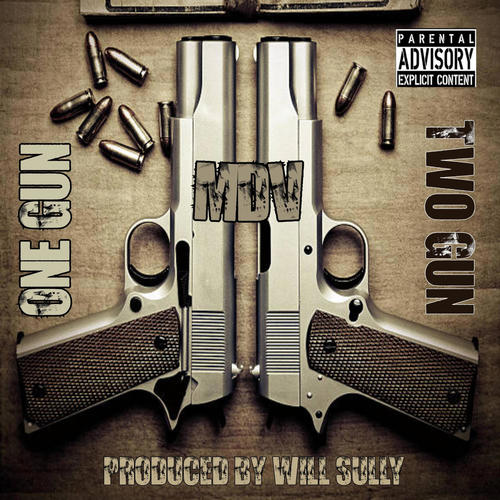 One Gun Two Gun (Explicit)