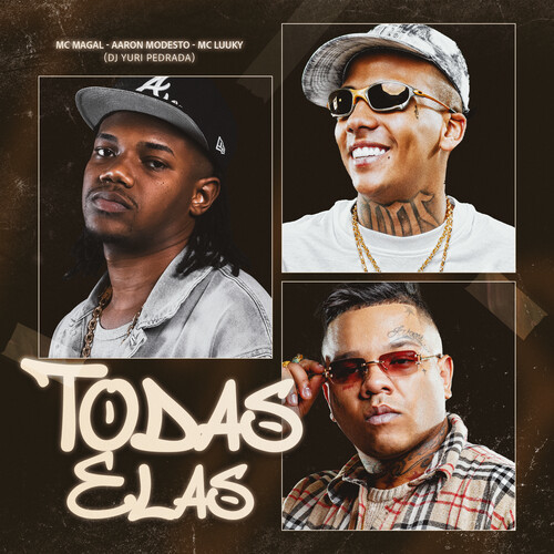 Todas Elas (Explicit)