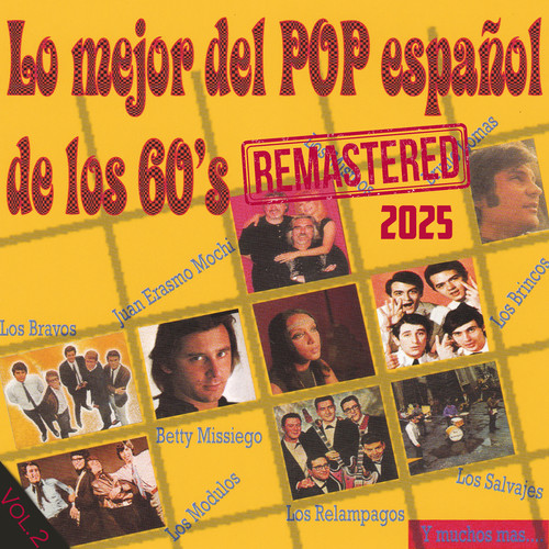 Lo mejor del POP Español de los 60´s, Vol. 2 ( Remastered 2025)