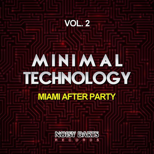 Minimal Technology, Vol. 2 (Miami After Party)